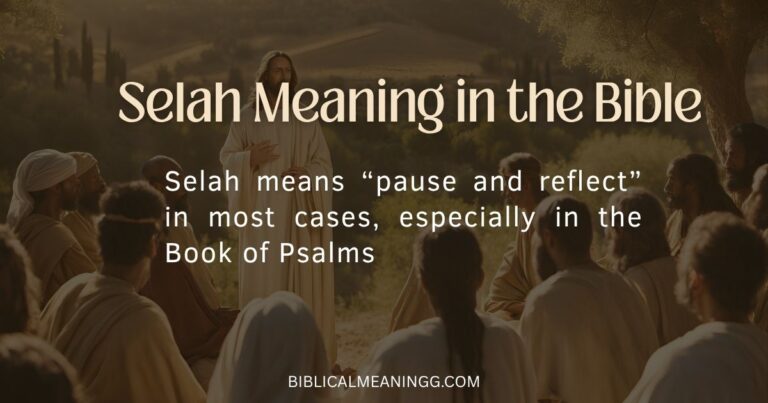Selah Meaning in the Bible