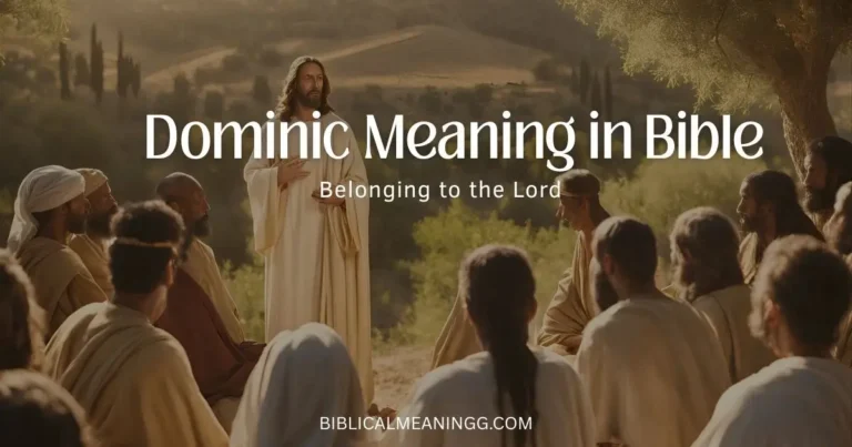Dominic Meaning in Bible