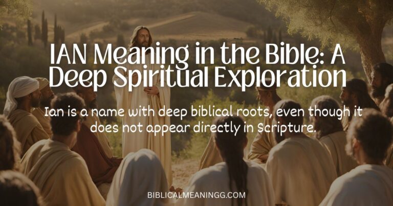 Ian Meaning in the Bible