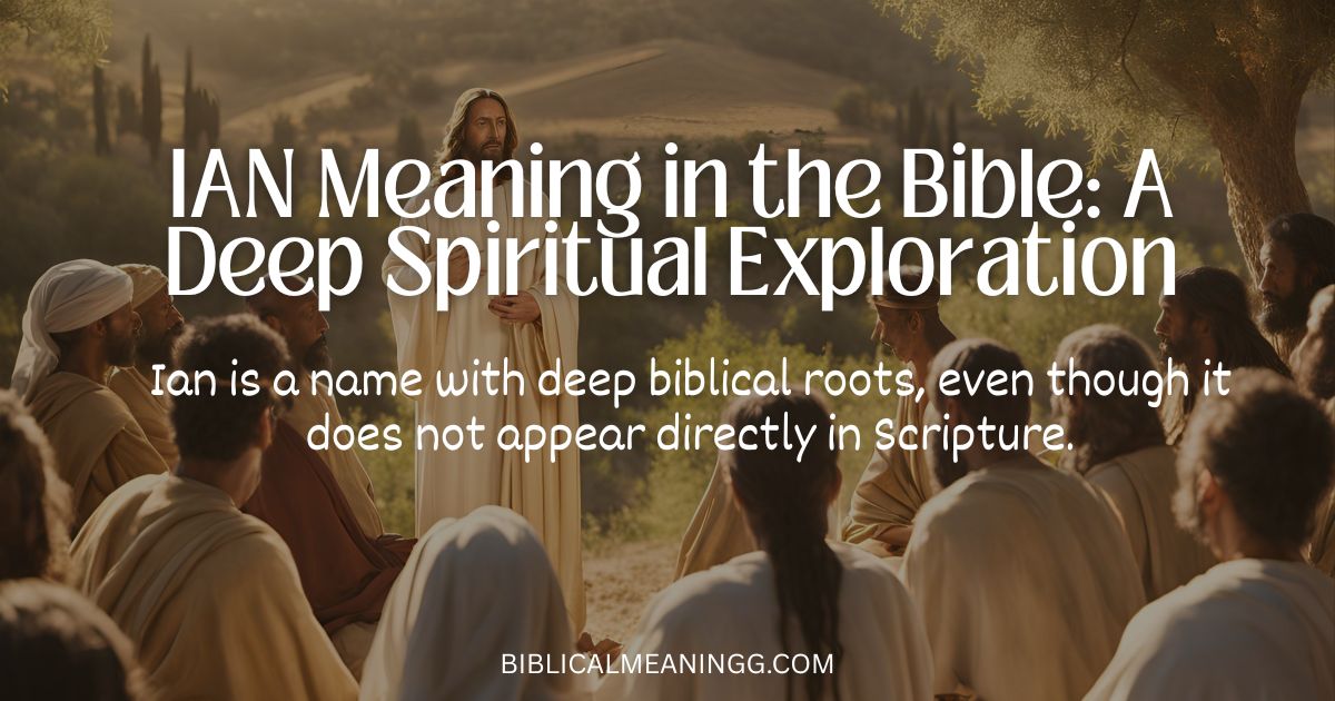 Ian Meaning in the Bible
