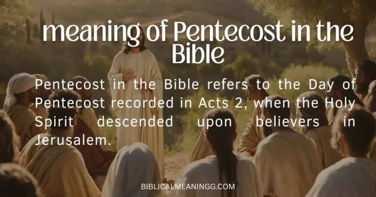 meaning of Pentecost in the Bible