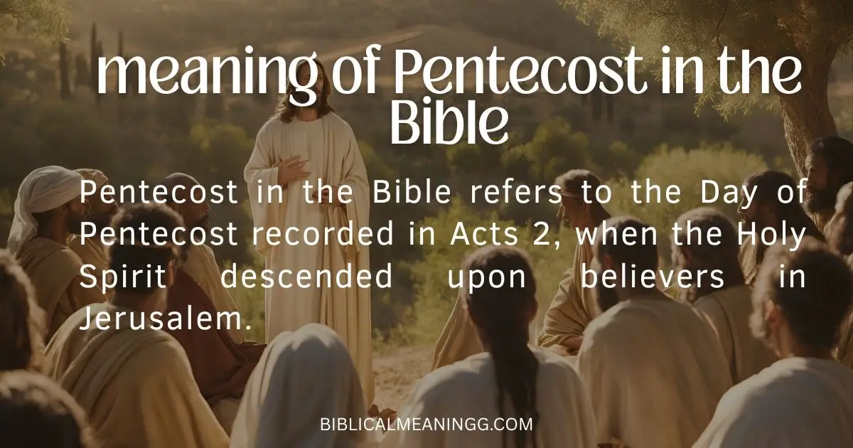meaning of Pentecost in the Bible